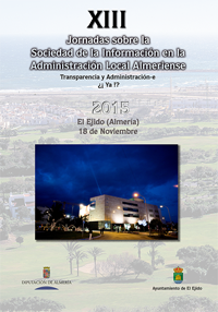 XIII Jornada sobre la Sociedad de la Información en la Administración Local Almeriense 2015 El Ejido